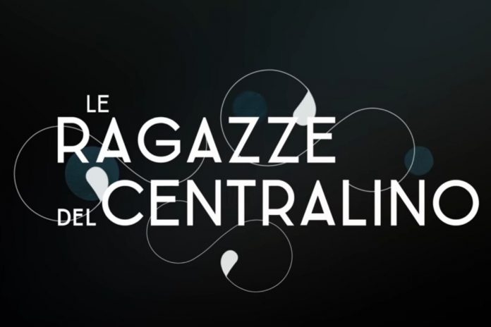 Le ragazze del centralino Le ragazze del centralino ultima puntata